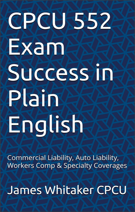 CPCU 552 Exam Guide